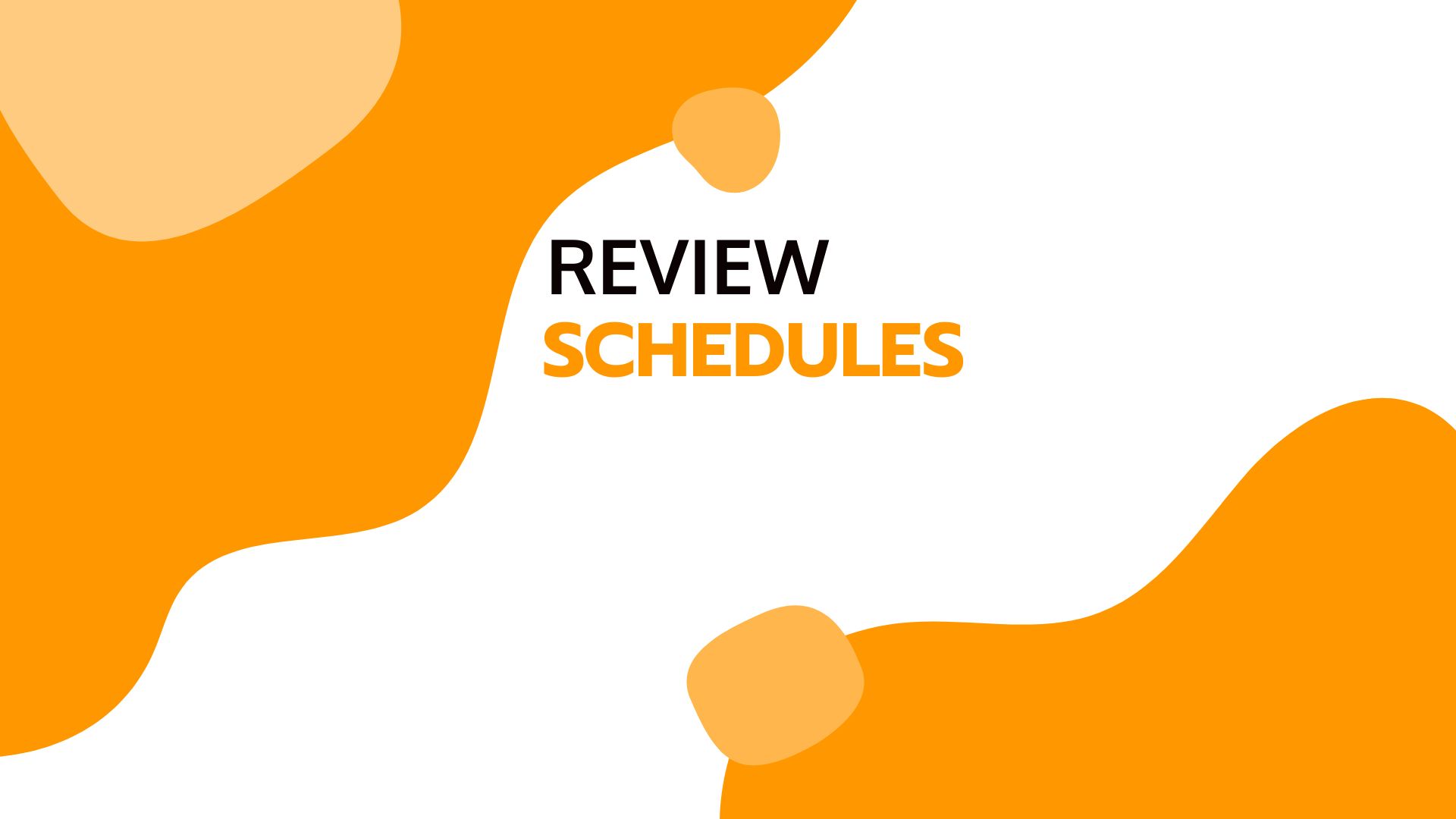 words review schedules 