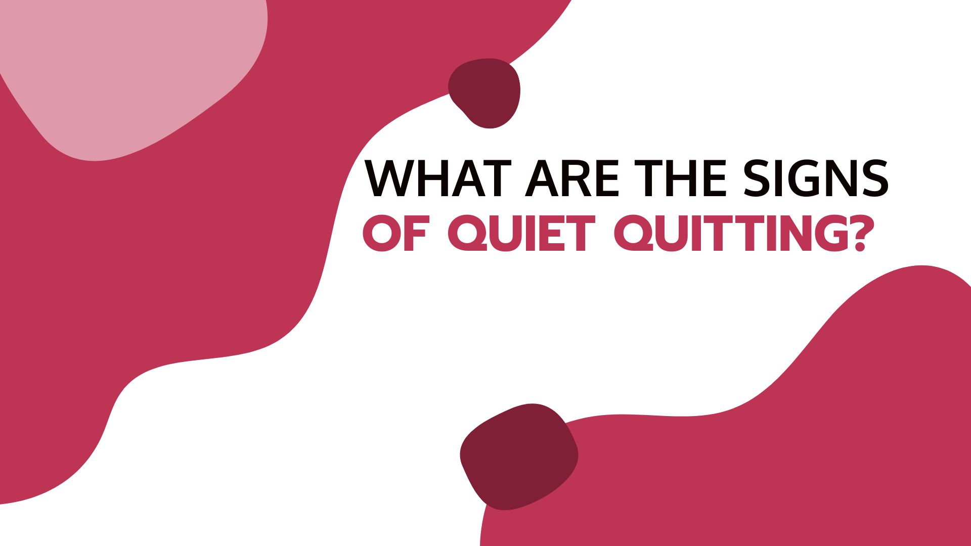 words what are the signs of quiet quitting on the abstract background