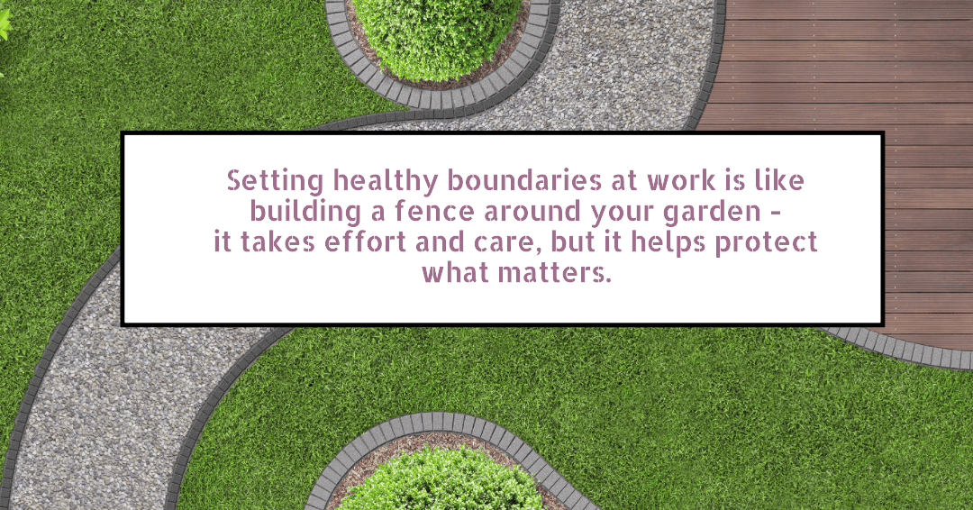 a quote on setting boundaries at work 