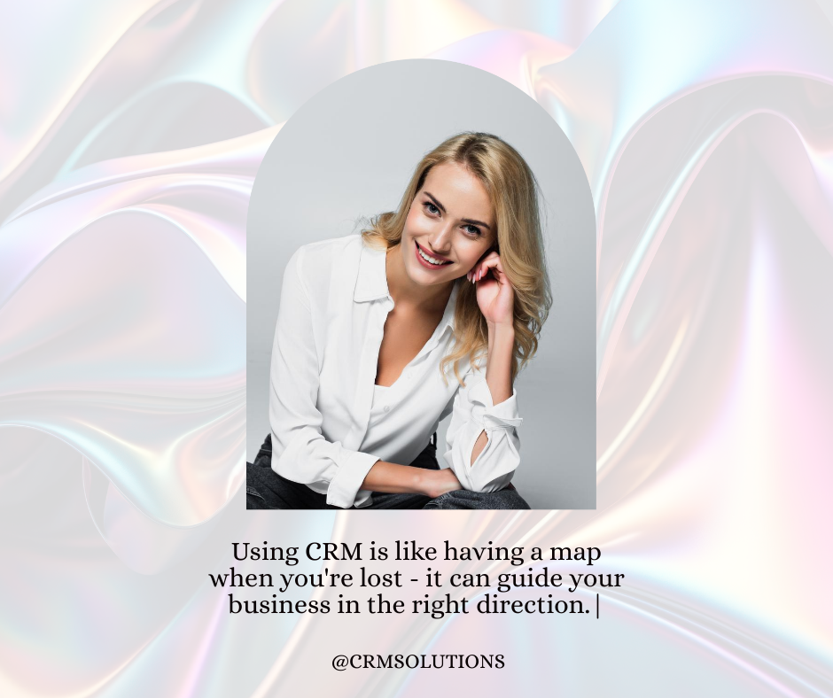 a smiling person and a quote on benefits of CRM