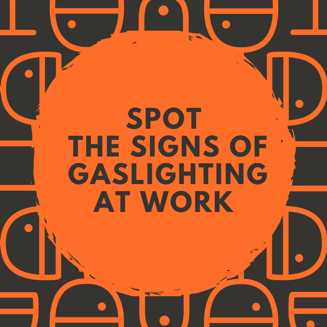 banner for sighns of gaslighting at work 