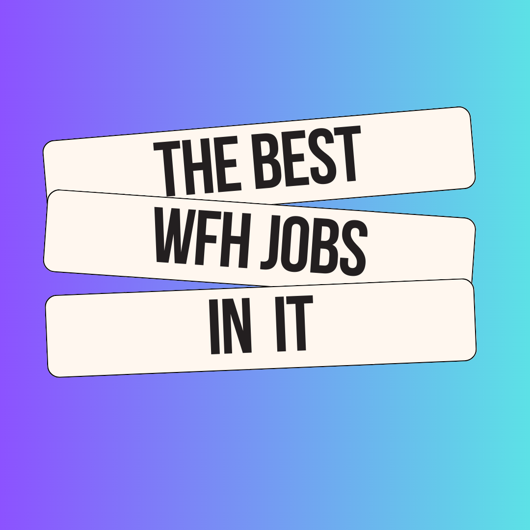 Best Remote IT Jobs From Home in 2025