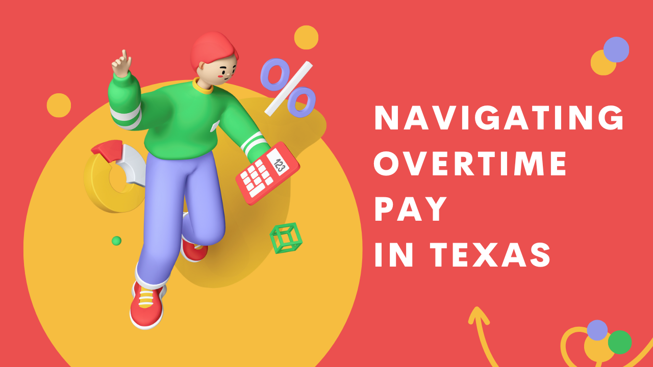 How to Stay Compliant Despite These 7 Common Pitfalls in Texas Overtime Pay