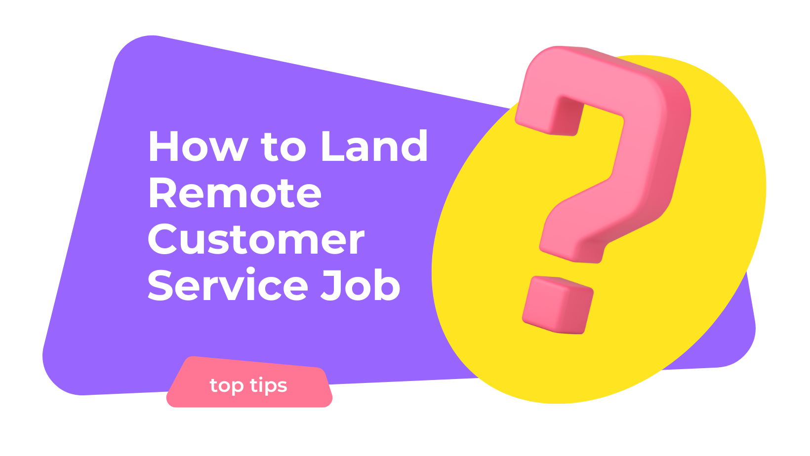 how to land remote customer support service job 