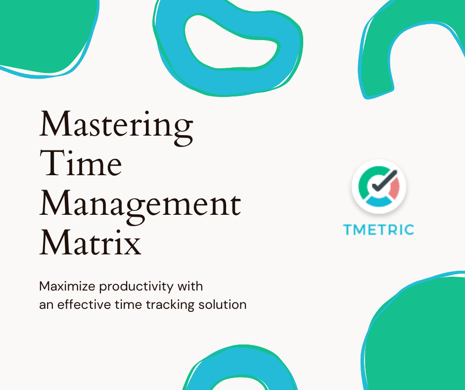 tmetric and time management matrix