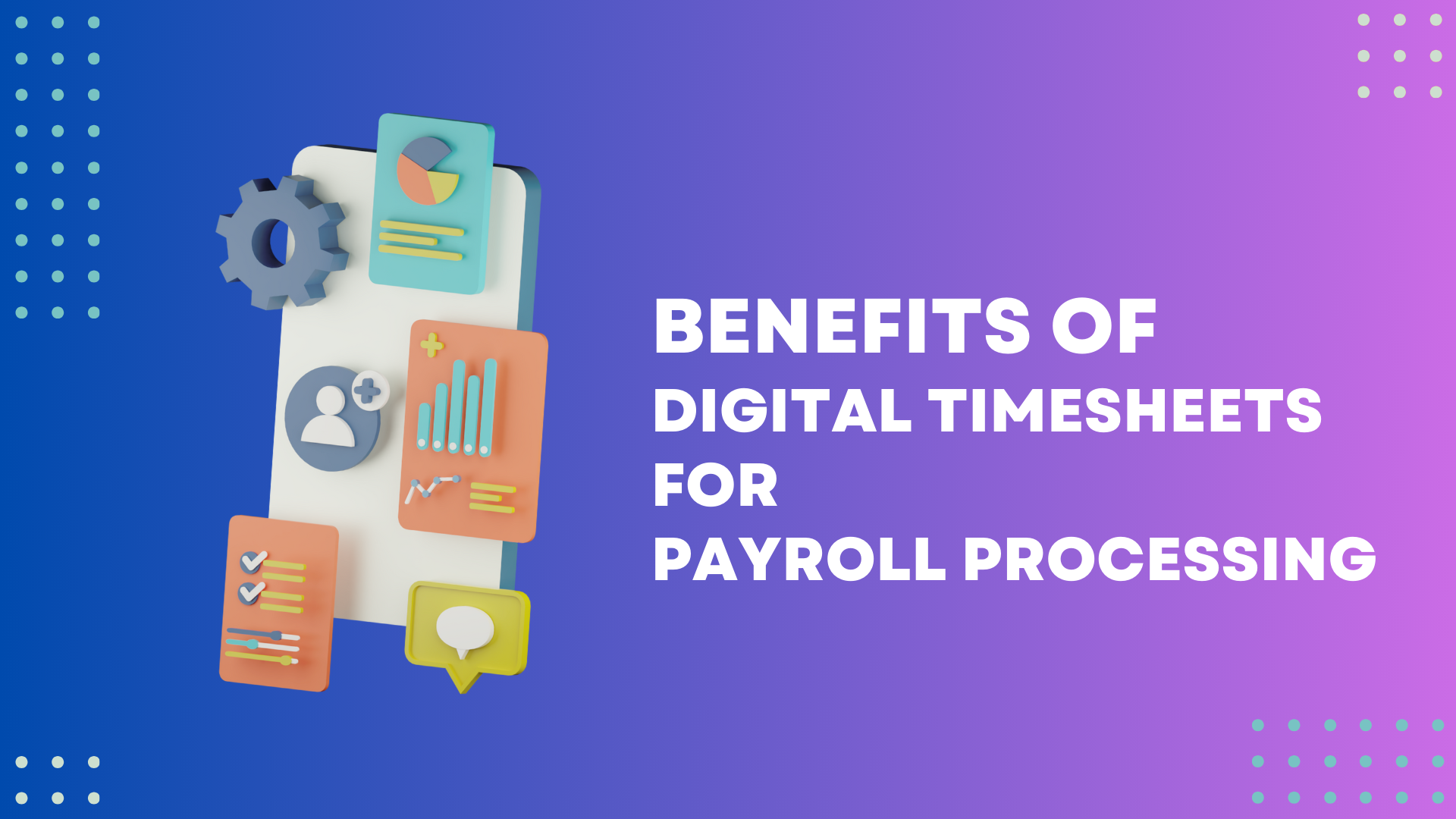 benefits of digital timesheets banner 