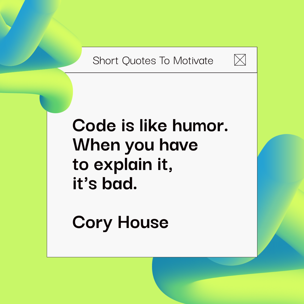 10 Best Quick Quotes to Instantly Motivate Software Developers