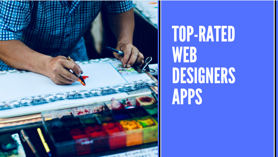 7 Best Apps for Web Designers to Make Your Next Project a Huge Success