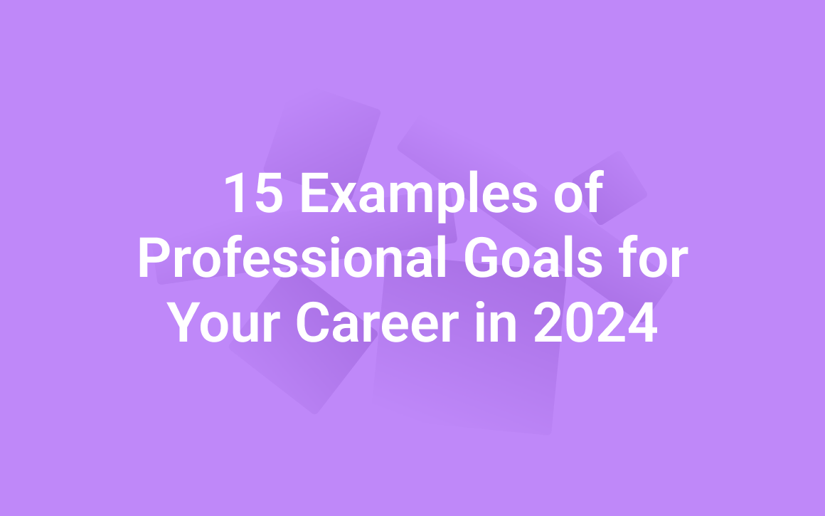 15 Examples of Work Goals for Your Career in 2024