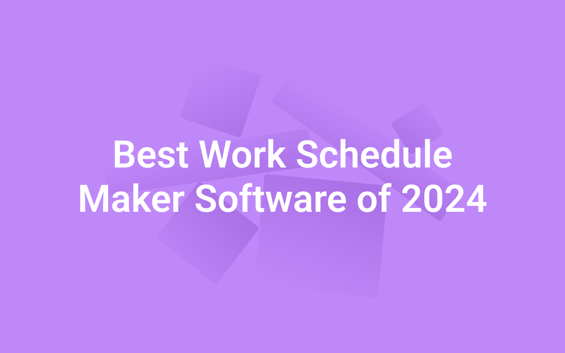  Best Work Schedule Maker Software of 2024 banner