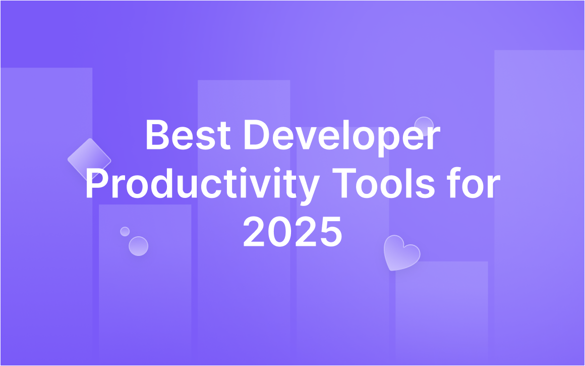 Best Developer Productivity Tools for 2025