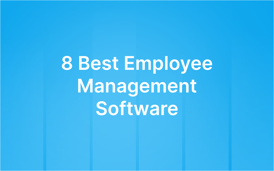 8 Best Employee Management Software for 2026