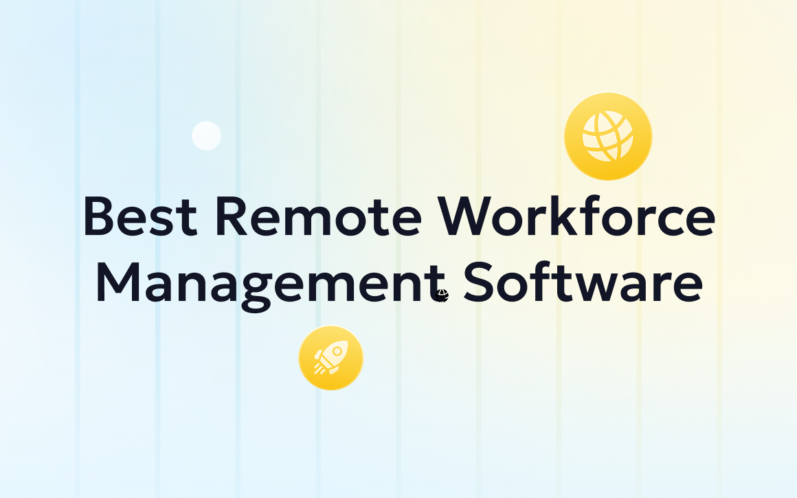 5 Best Remote Workforce Management Software in 2026