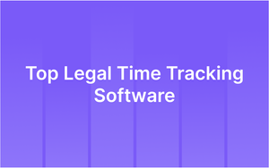 Top 5 Legal Time Tracking Software in 2026