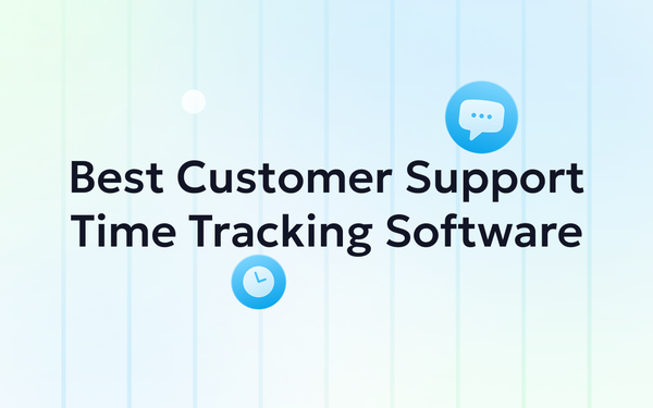 7 Best Customer Support Time Tracking Software in 2026